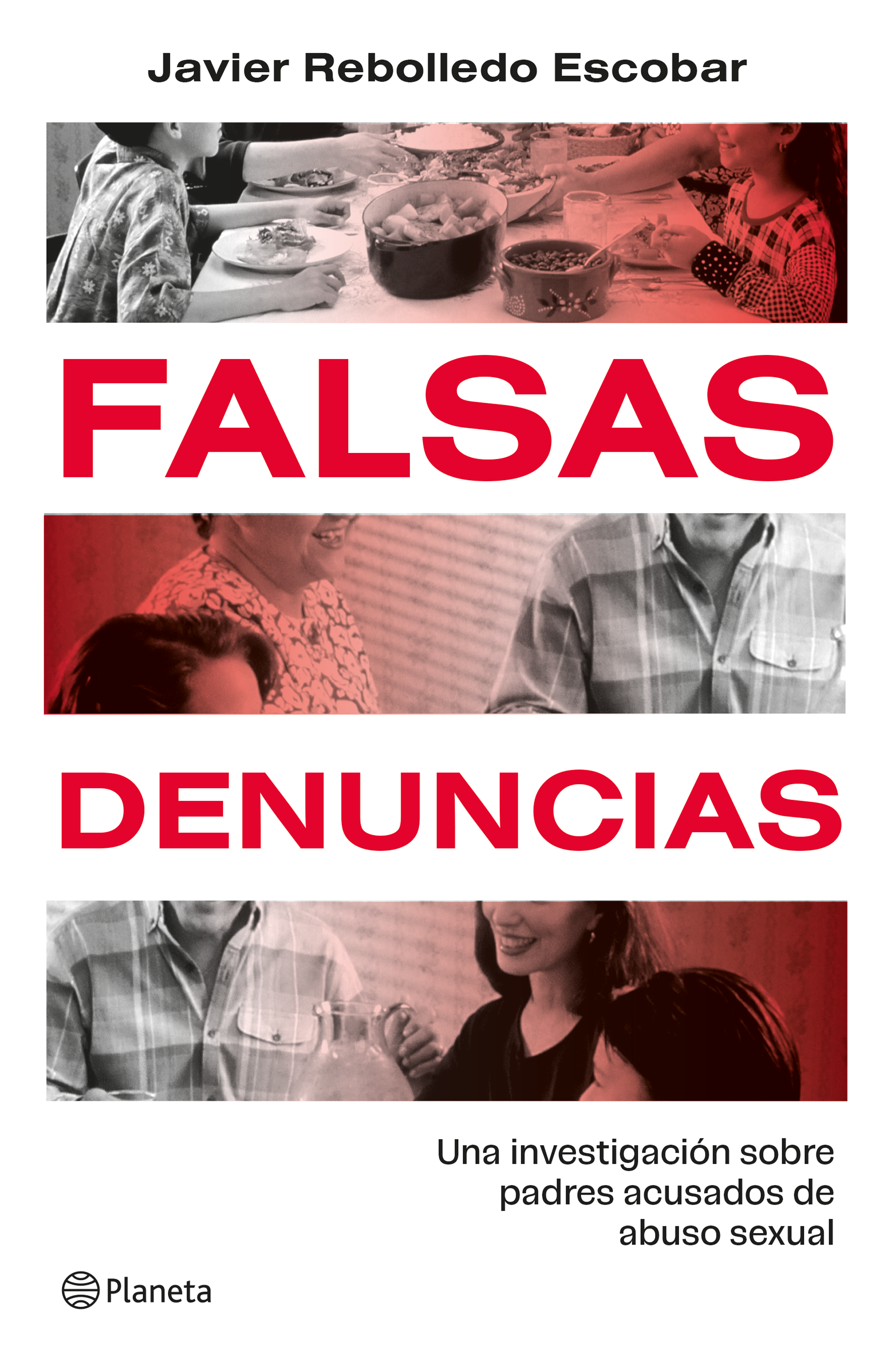 Libro Javier Rebolledo "Falsas denuncias